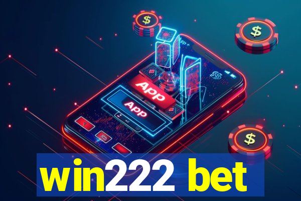 win222 bet